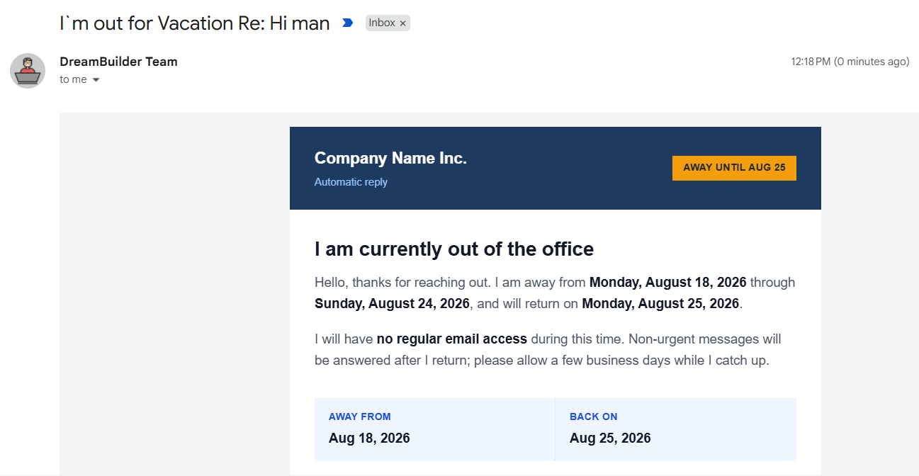 Opened Gmail message showing branded HTML vacation auto-reply with dates and Away until badge